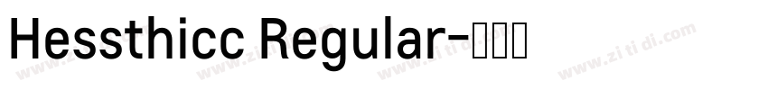 Hessthicc Regular字体转换